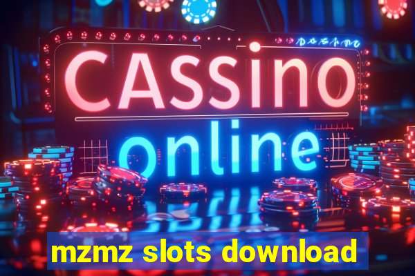 mzmz slots download